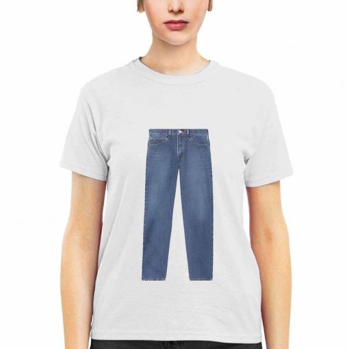 Funny Meme Jeans On Shirt