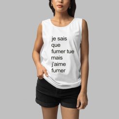 Adele Castillon Je Sais Que Fumer Tue Mais Jaime Fumer Shirt