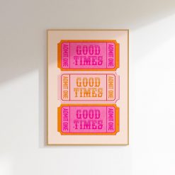 Good Times Ticket Funky Retro Wall Art Poster