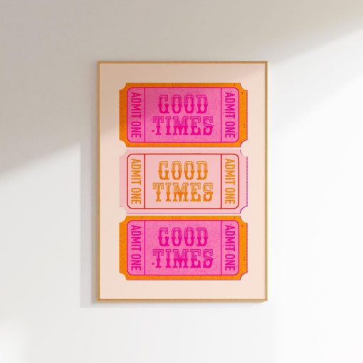 Good Times Ticket Funky Retro Wall Art Poster