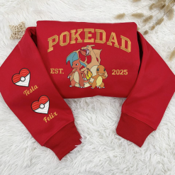 Charizard PokeDad Custom Embroidered Sweatshirt, Hoodie, T shirt7