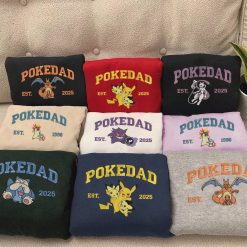 PokeDad Pokemon Characters EST 2025 Embroidered Sweatshirt, Hoodie, T-shirt