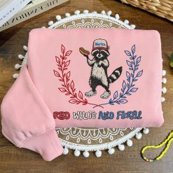 Red White and Feral Raccoon Independence Day Embroidered Sweatshirt, Hoodie, T shirt4